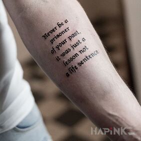 Tattoo Prisoner of the past on the forearm motif: lettering style: calligraphy