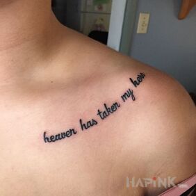 Tattoo A hero in heaven on the collarbone motif: lettering style: calligraphy