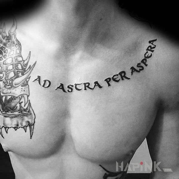 Tattoo Ad astra per aspera in lettering motif on the chest