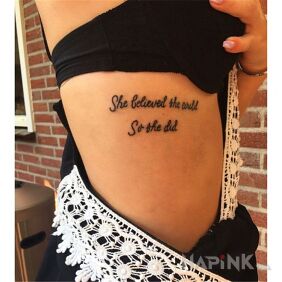 Tattoo She believed, so she did on the ribs motif: lettering style: calligraphy