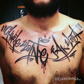 Tatuaż Markerem zrobione na klatce motyw: napisy styl: graffiti