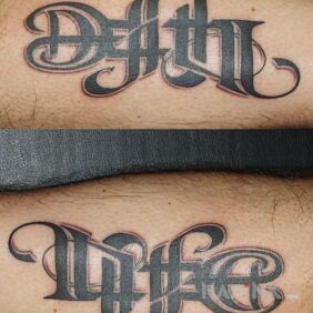 Tattoo Death / life on the forearm motif: lettering style: ambigrams