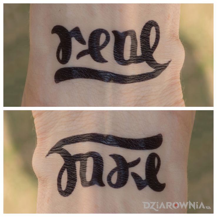 Tatuaż real  fake w motywie napisy i stylu ambigramy na nadgarstku