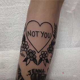 Tattoo Not you ? on the forearm motif: funny style: minimalistic