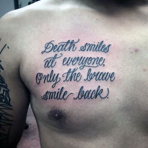 Tatuaż na klatce piersiowej Death smiles to everyone only the brave smiles back